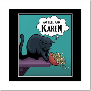 Aw Hell Naw Karen Posters and Art